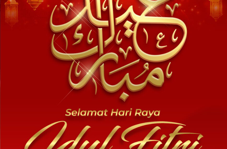 Selamat Hari Raya Idul Fitri 1447 H 2026, Rayakan Penuh Suka Cita